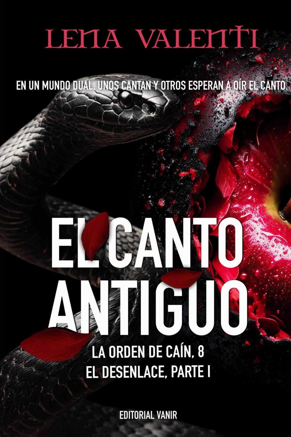 EL CANTO ANTIGUO: El desenlace (parte 1) book