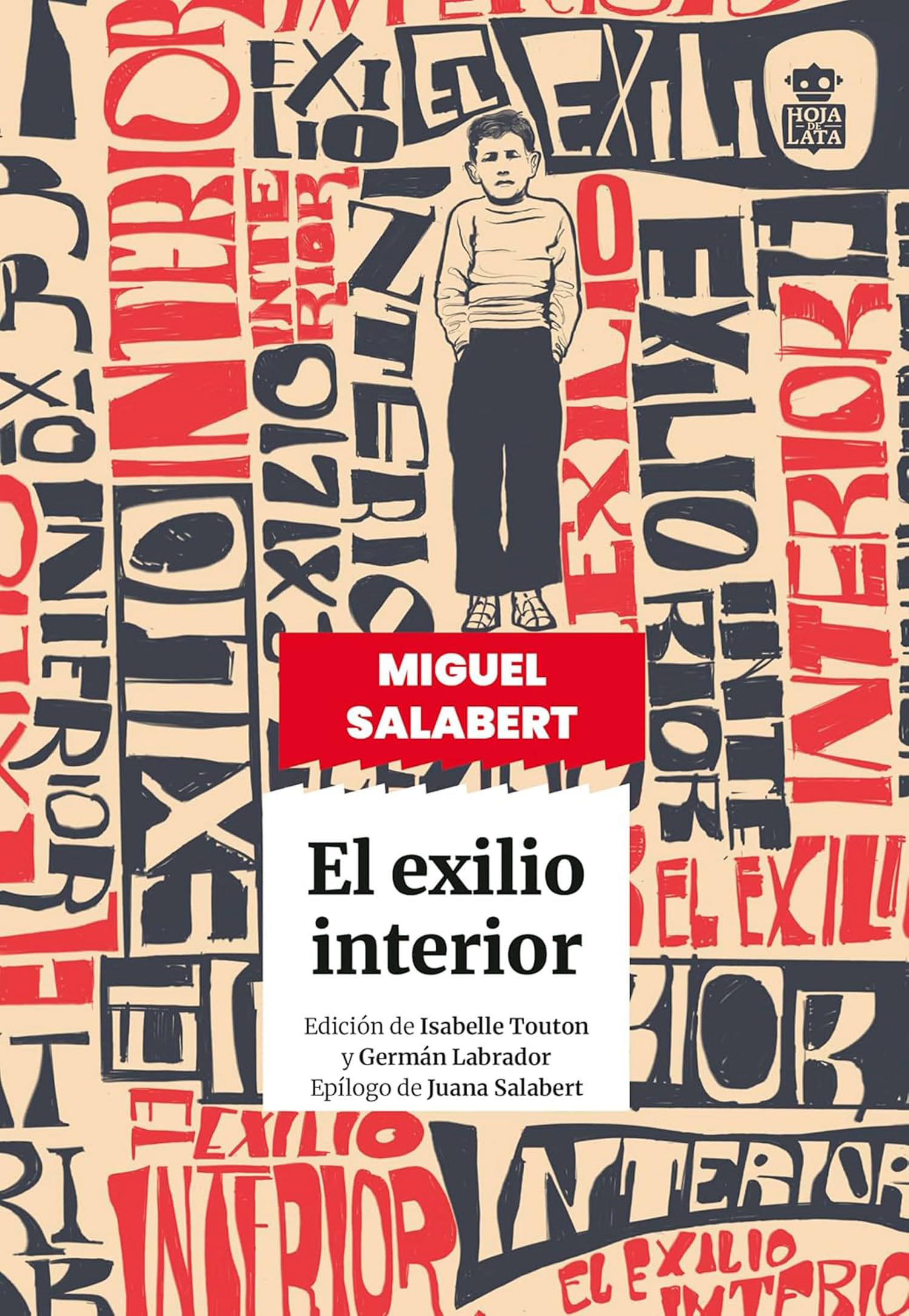 El exilio interior (Sensibles a las Letras, Band 107) Contemporary literature