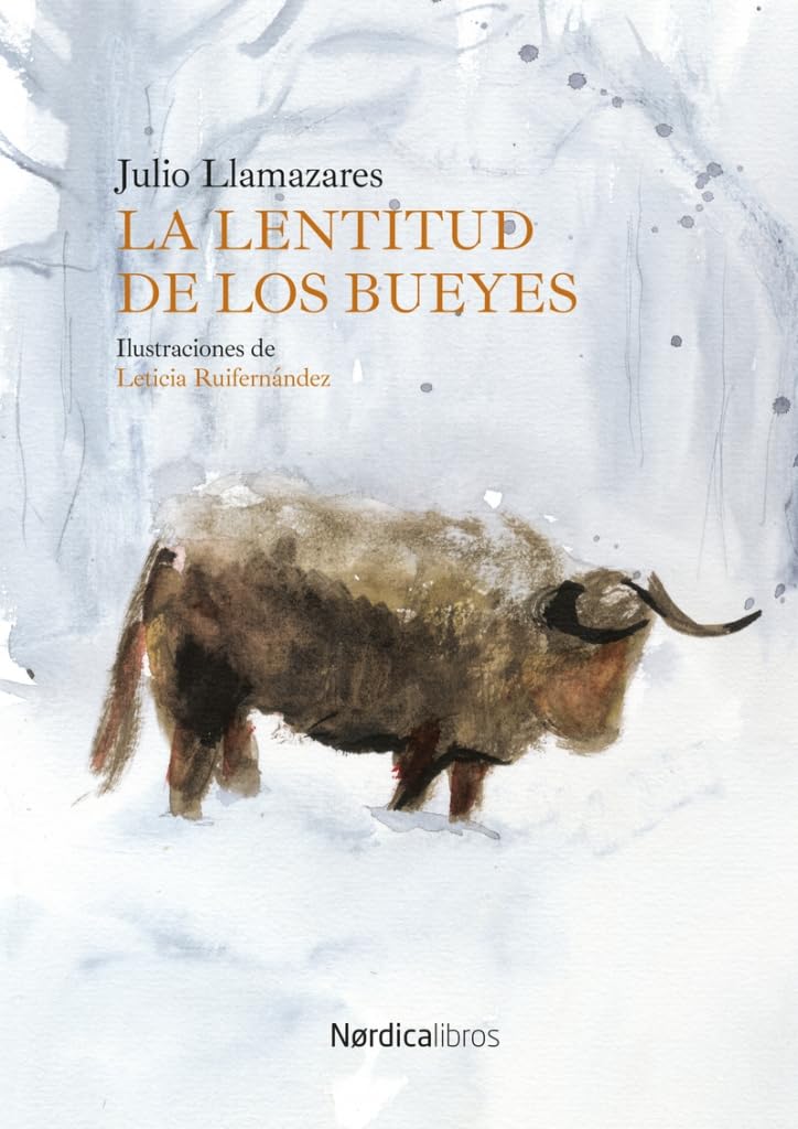 La lentitud de los bueyes Poetry