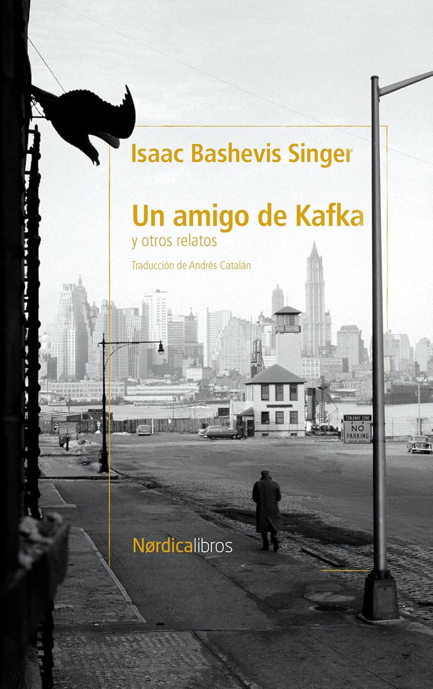 Un Amigo de Kafka Y Otros Cuentos book