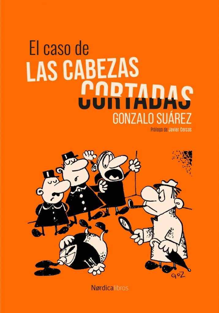 El caso de las cabezas cortadas (Ilustrados) Contemporary literature