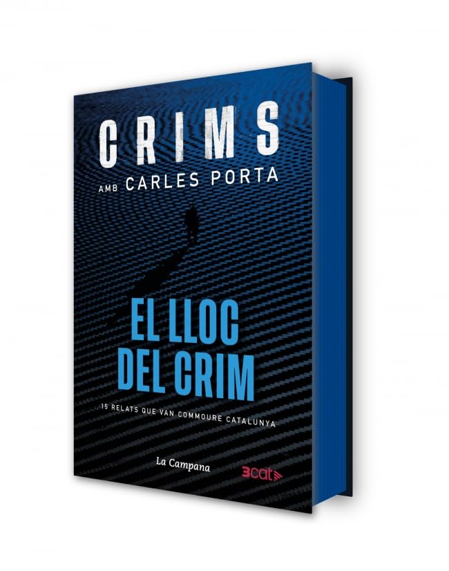 Crims amb Carles Porta - El lloc del crim: 15 relats que van commoure Catalunya book