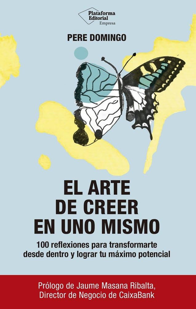 El arte de creer en uno mismo: 100 reflexiones para transformarte desde dentro y lograr tu máximo potencial book