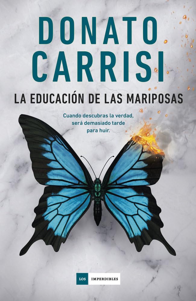 La educación de las mariposas (LOS IMPERDIBLES) Contemporary literature