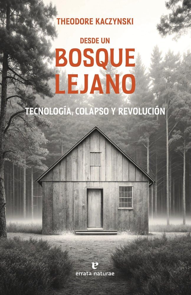 Desde un bosque lejano: Tecnología, colapso y revolución book