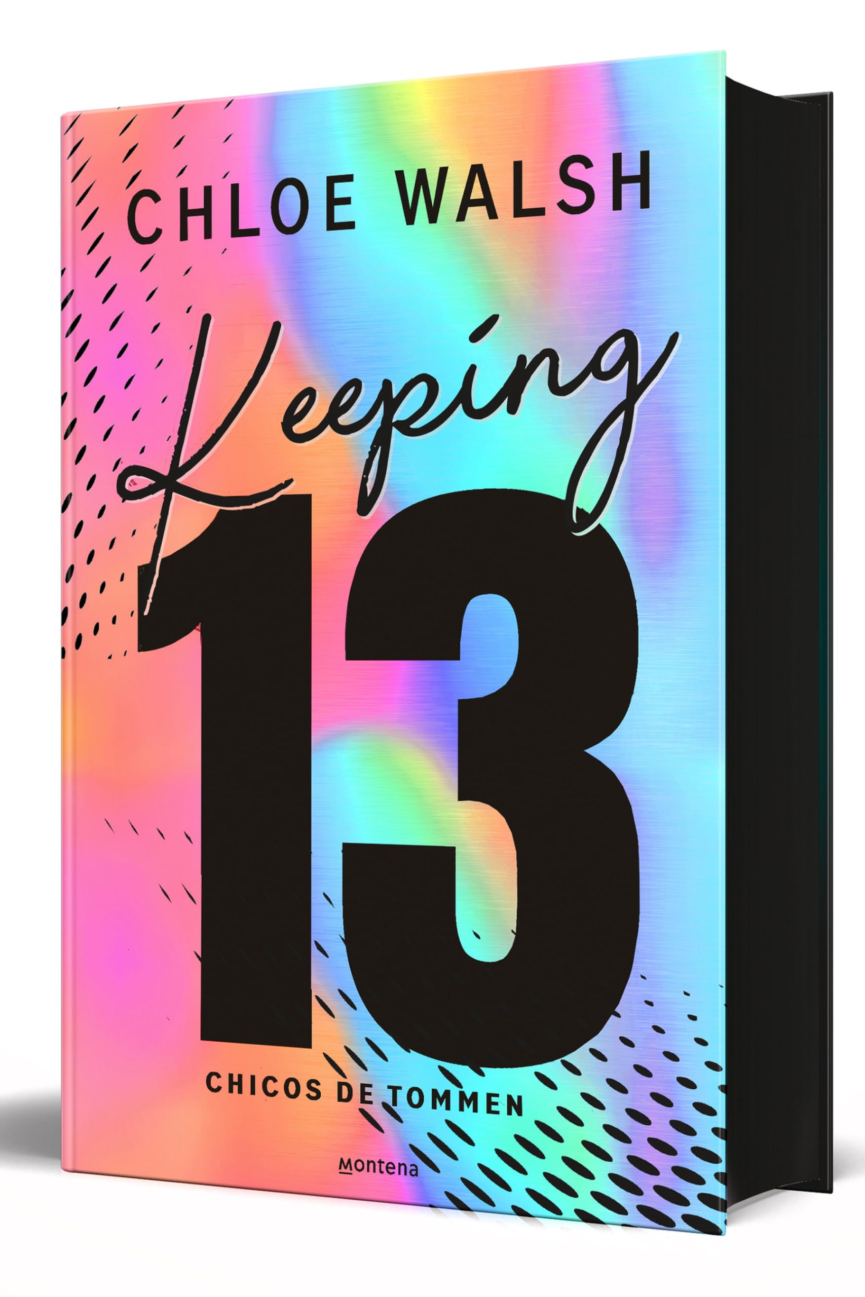 Keeping 13 (edición especial) (Los chicos de Tommen 2) (Lo más visto, Band 2) Eroticism