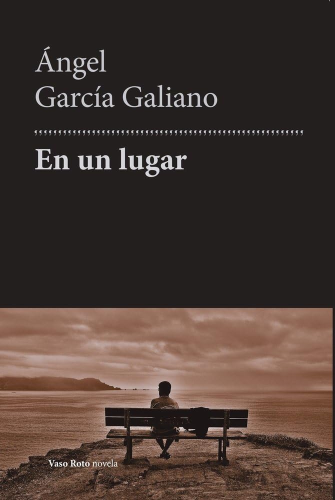 En un lugar (Umbrales, Band 54) Contemporary literature