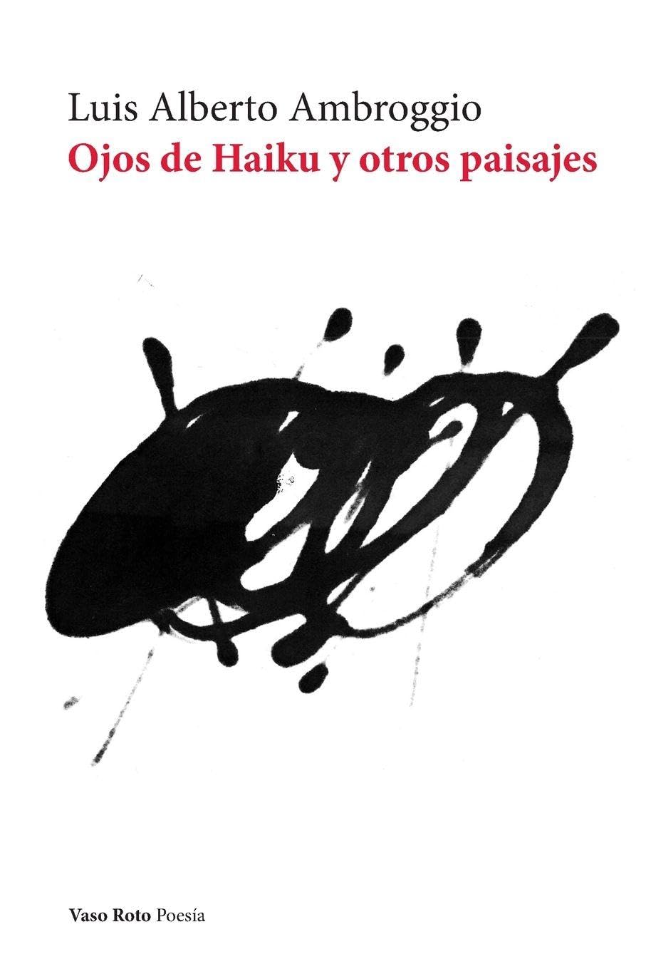 Ojos de Haiku y otros paisajes Poetry