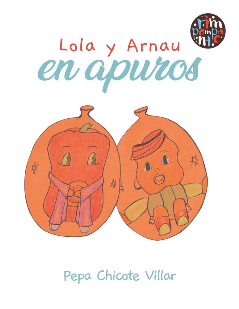LOLA Y ARNAU EN APUROS (EL GATO LEON, Band 0) Novels & Short Stories