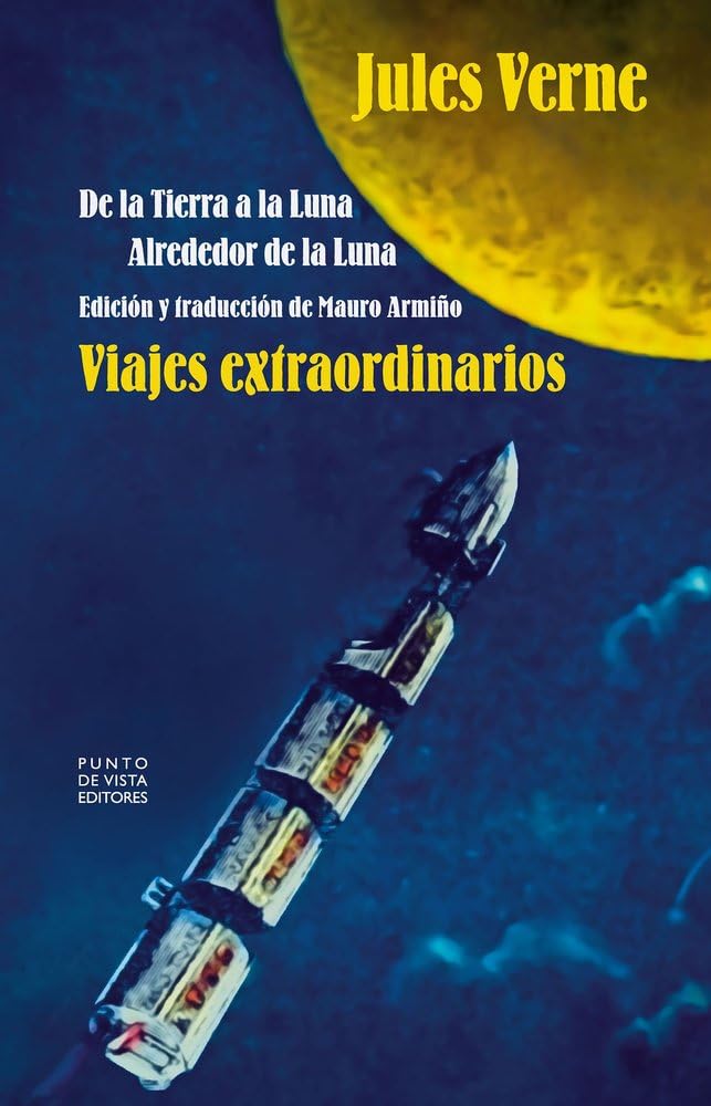 Viajes extraordinarios: De la Tierra a la Luna. Alrededor de la Luna Professional & Reference Books