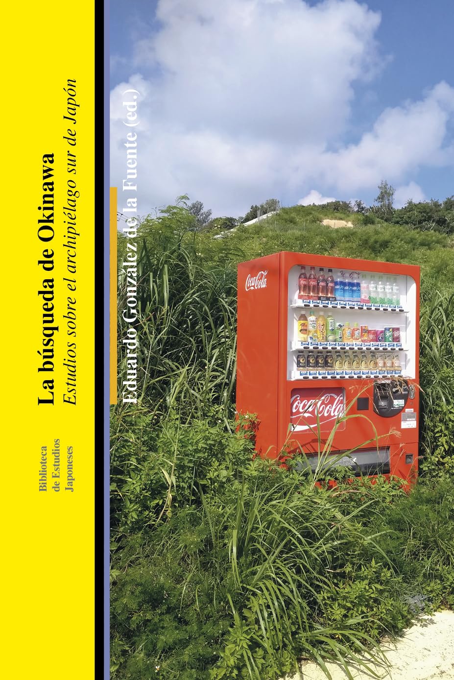 La búsqueda de Okinawa: Estudios sobre el archipiélago sur de Japón book
