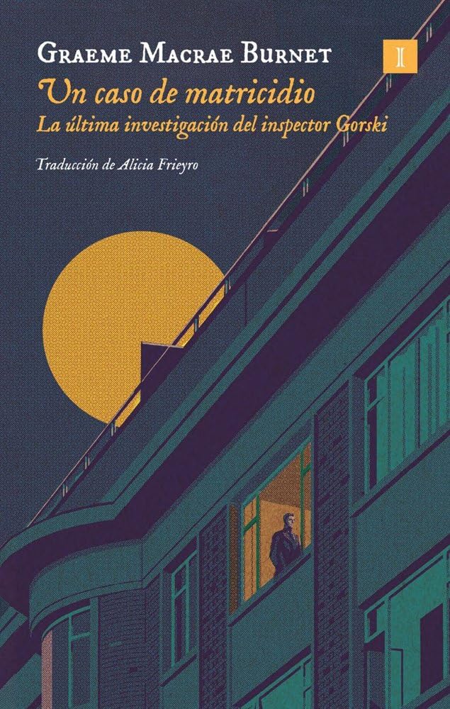 Un caso de matricidio: La última investigación del inspector Gorski (Impedimenta) Contemporary literature