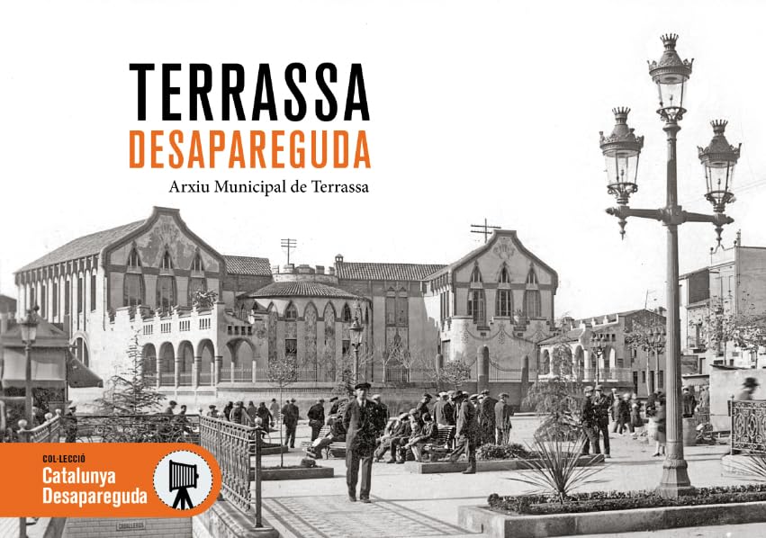 TERRASSA DESAPAREGUDA Film, Art & Culture