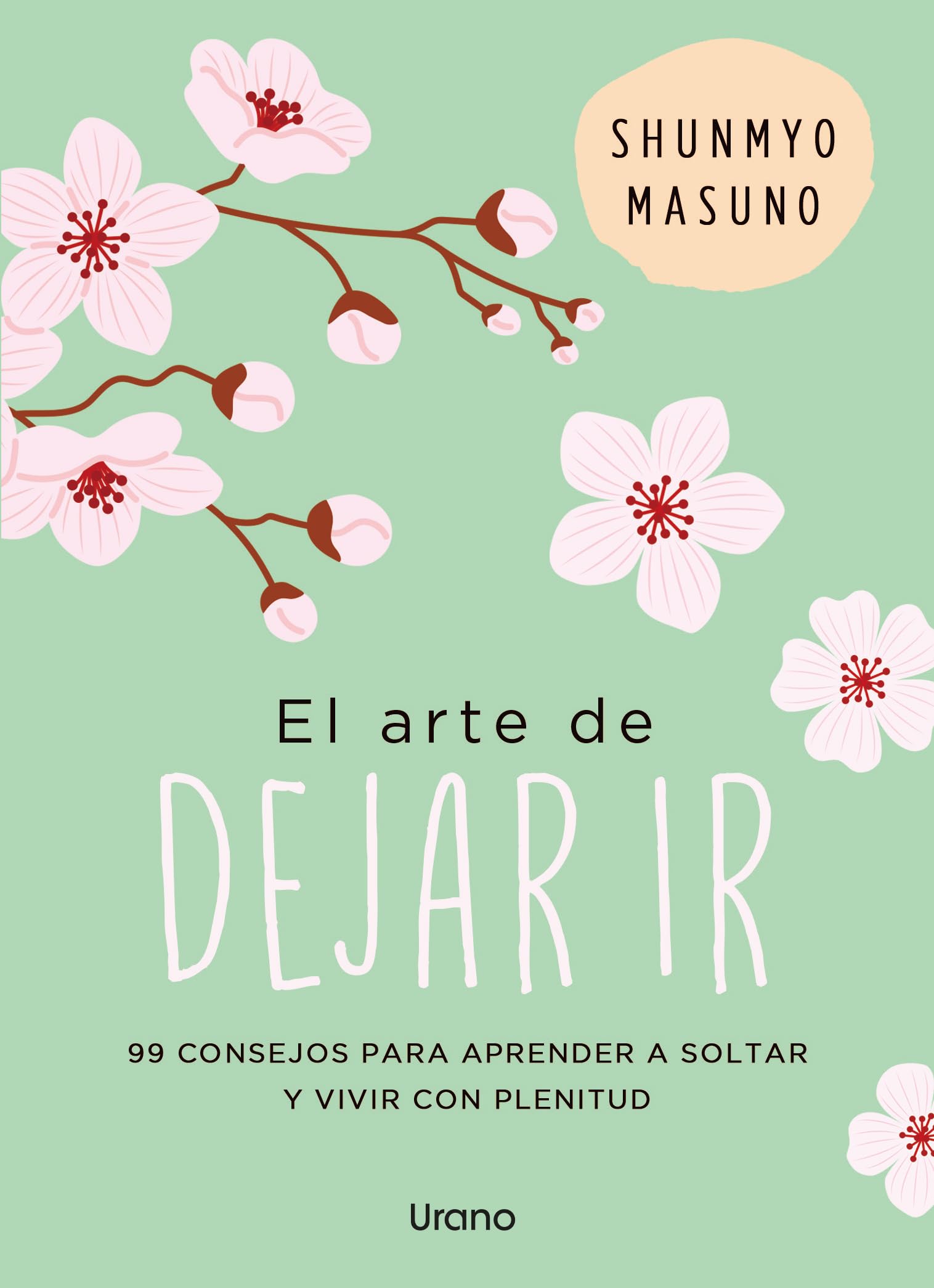 El arte de dejar ir/ How to Let Things Go book