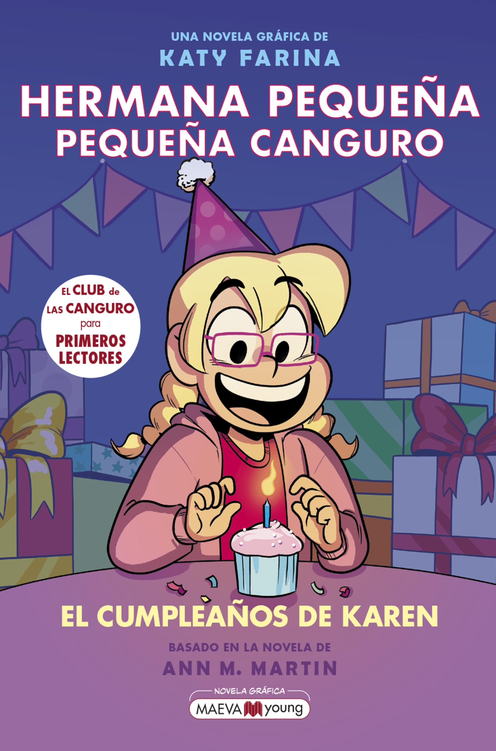 Hermana pequeña, pequeña canguro 6: El cumpleaños de Karen book