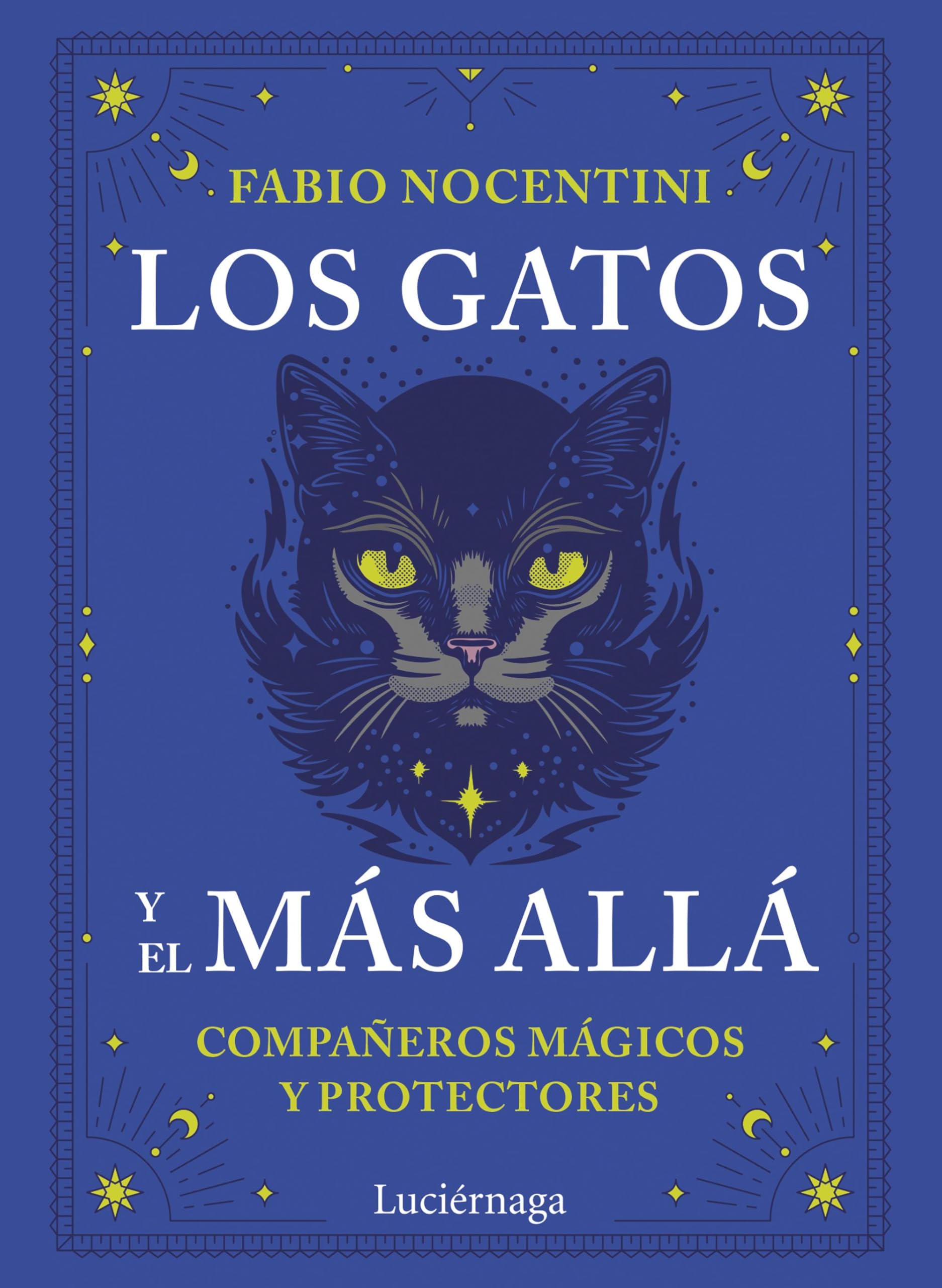 Los gatos y el más allá: Compañeros mágicos y protectores (PRACTICA) Books