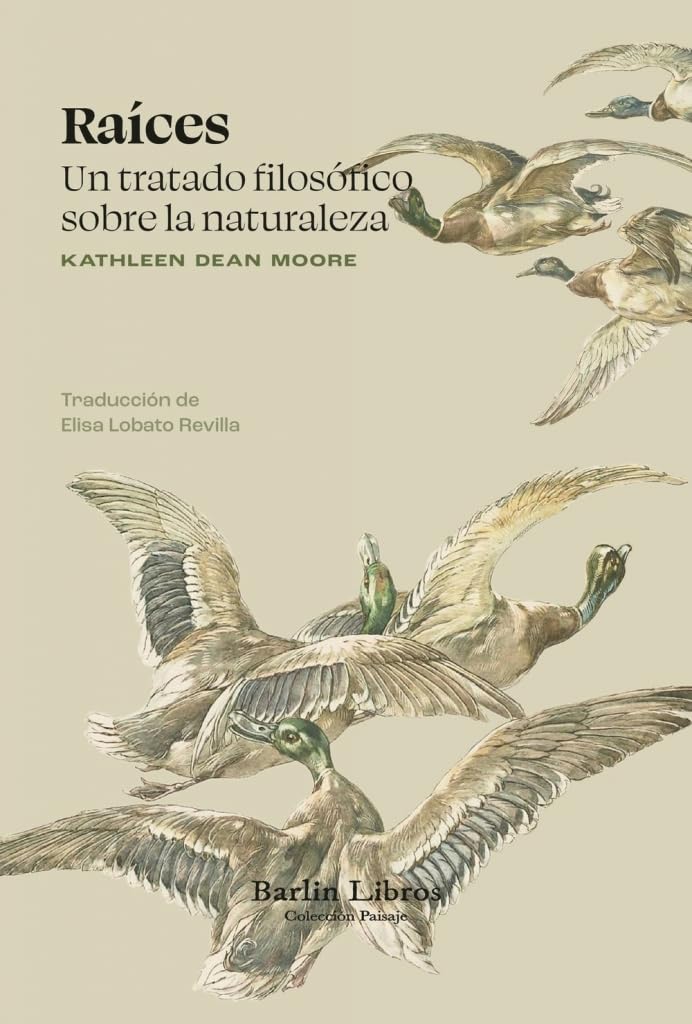 Raíces: Un tratado filosófico sobre la naturaleza book