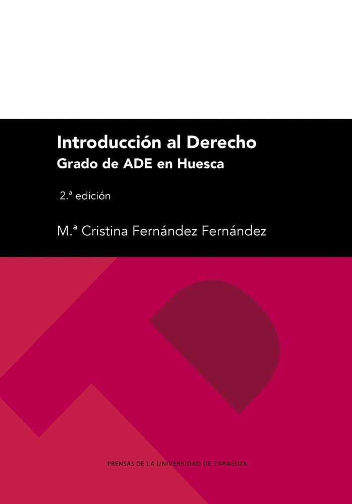 Introducción al derecho para el grado de ADE en Huesca. 2.ª edición book