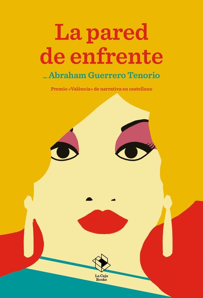 La pared de enfrente (Caja baja) Contemporary literature