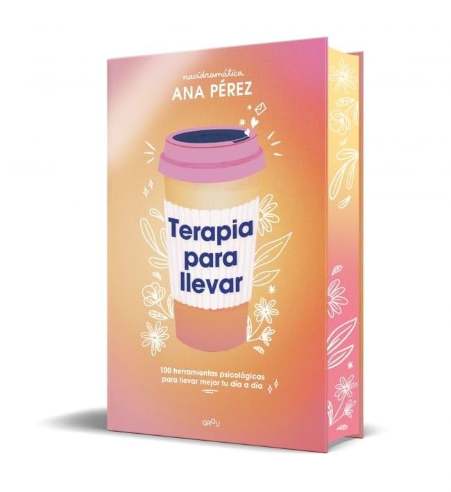 Terapia para llevar: 100 herramientas psicológicas para llevar mejor tu día a día book