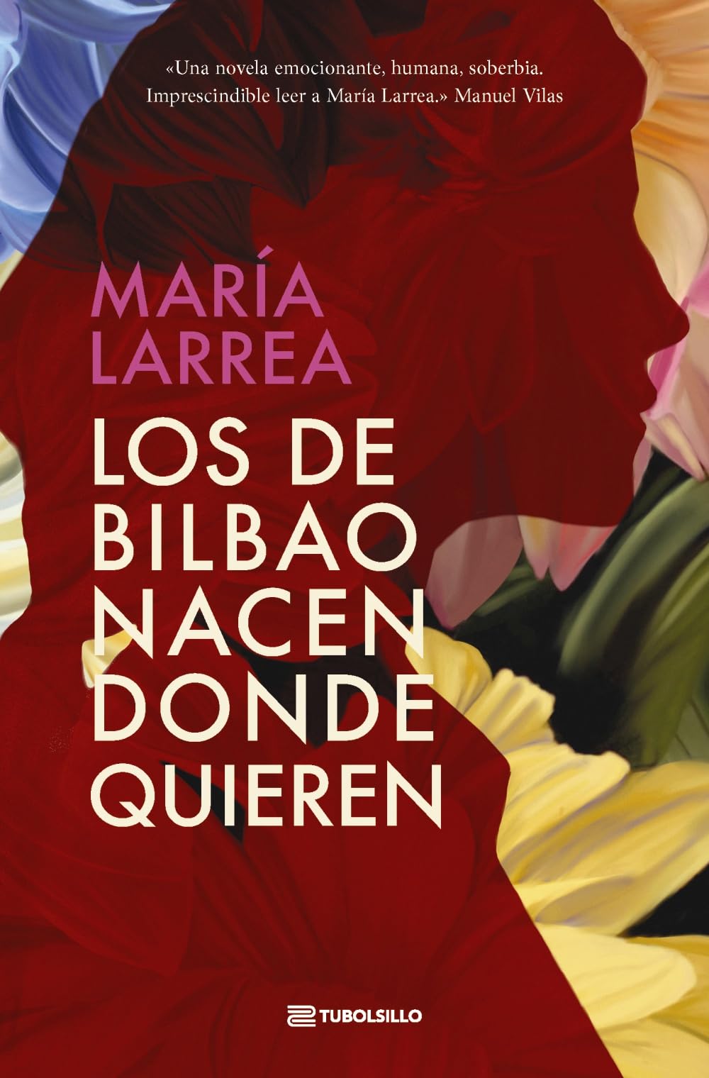 Los de Bilbao nacen donde quieren book