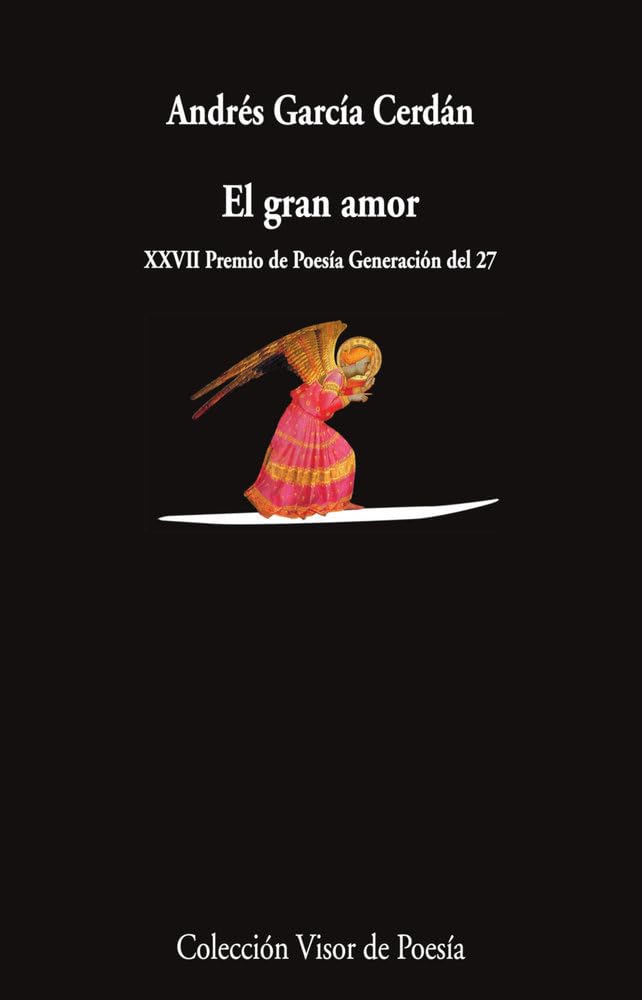 El gran amor (Visor de Poesía, Band 1268) Books