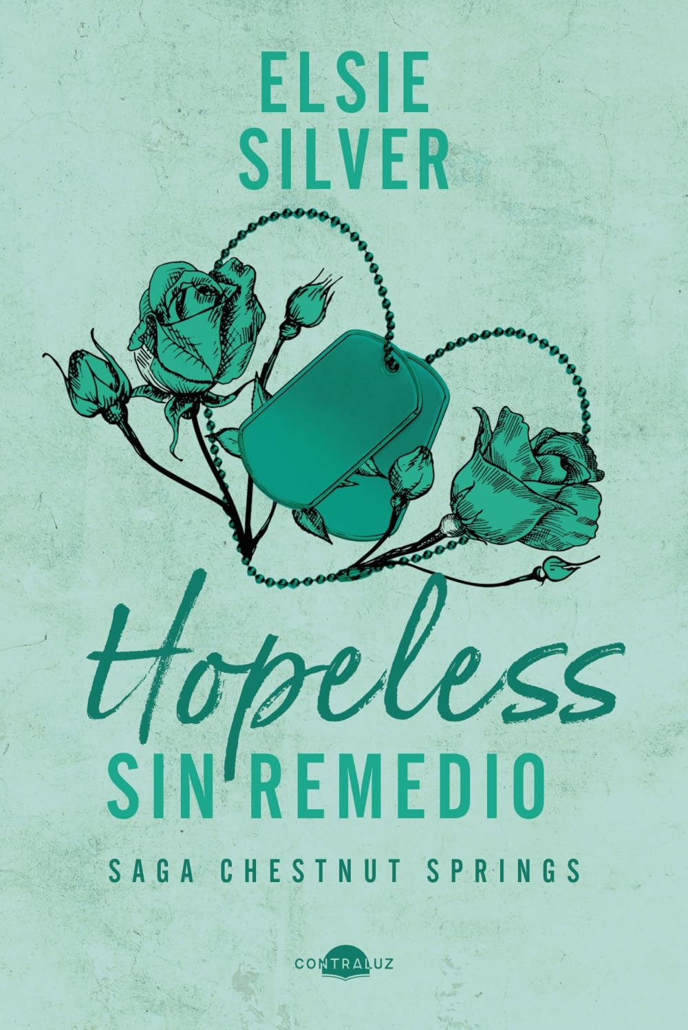 Hopeless: Sin remedio: Chestnut Springs 5 book