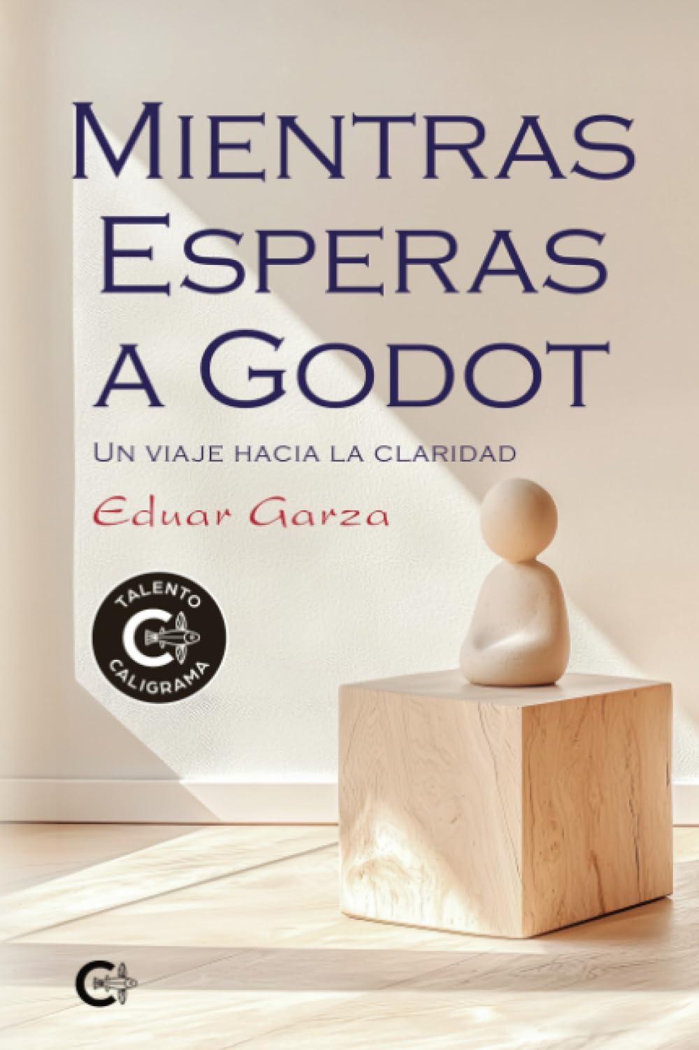 Mientras esperas a Godot: Un viaje hacia la claridad book