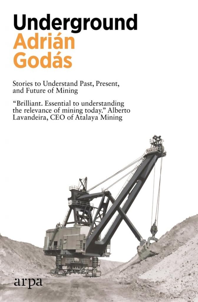 Underground: Stories to Understand Past, Present, and Future of Mining book