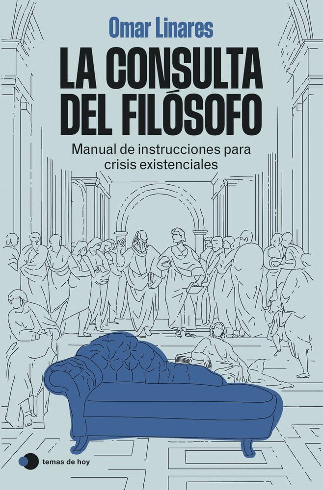 La consulta del filósofo: Manual de instrucciones para crisis existenciales book
