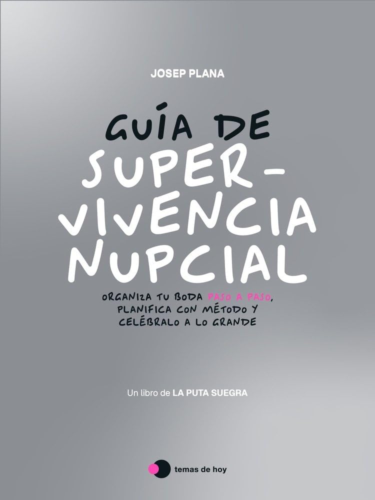 Guía de supervivencia nupcial: Organiza tu boda paso a paso, planifica con método y celébralo a lo grande (Aprender hoy) Leisure, Home & Garden Books