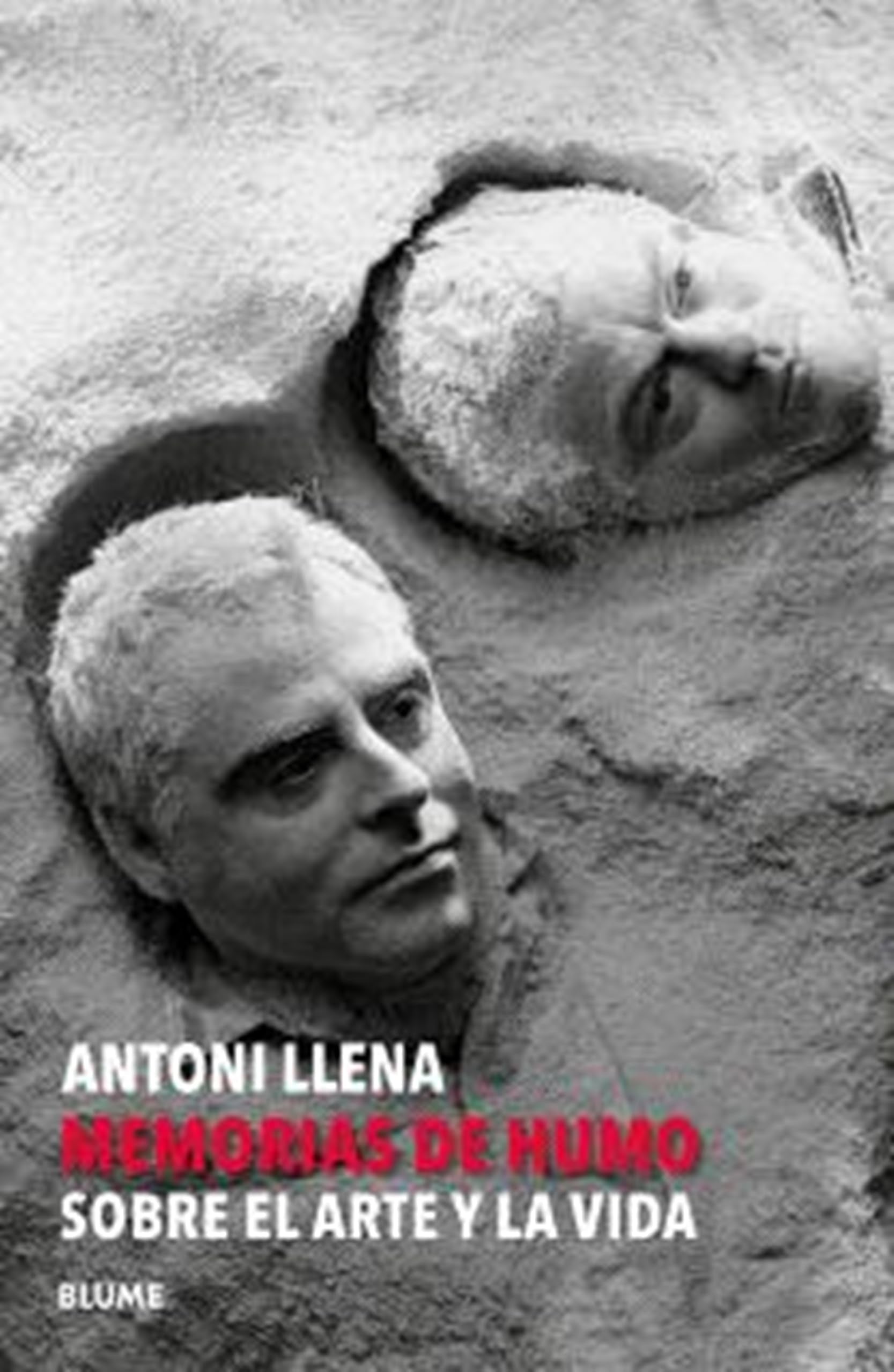 Antoni Llena. Memorias de humo: Reflexiones sobre la vida y el arte Photography