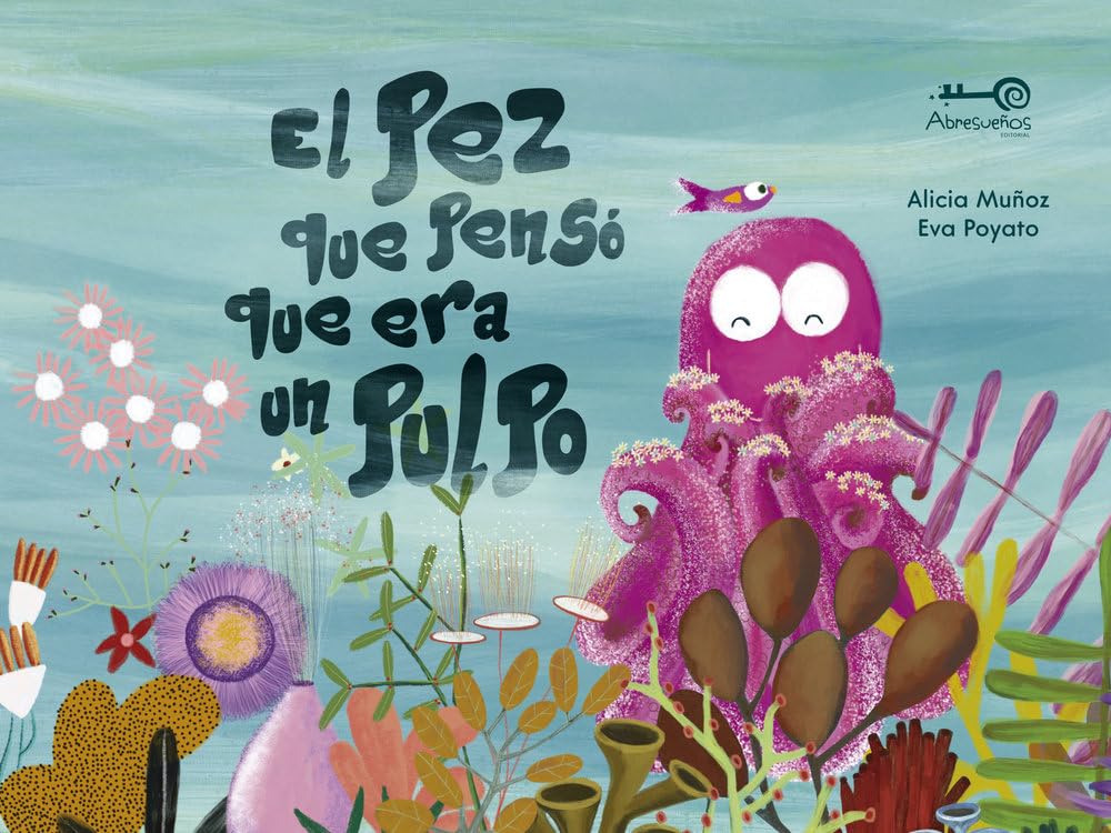 El Pez Que Pensó Que Era un Pulpo book