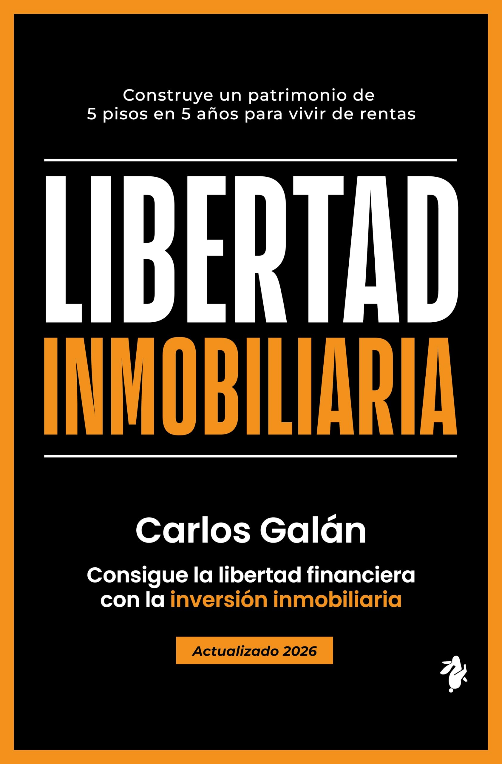 Libertad inmobiliaria: Consigue la libertad financiera con la inversión inmobiliaria (Negocios) Business & Technology