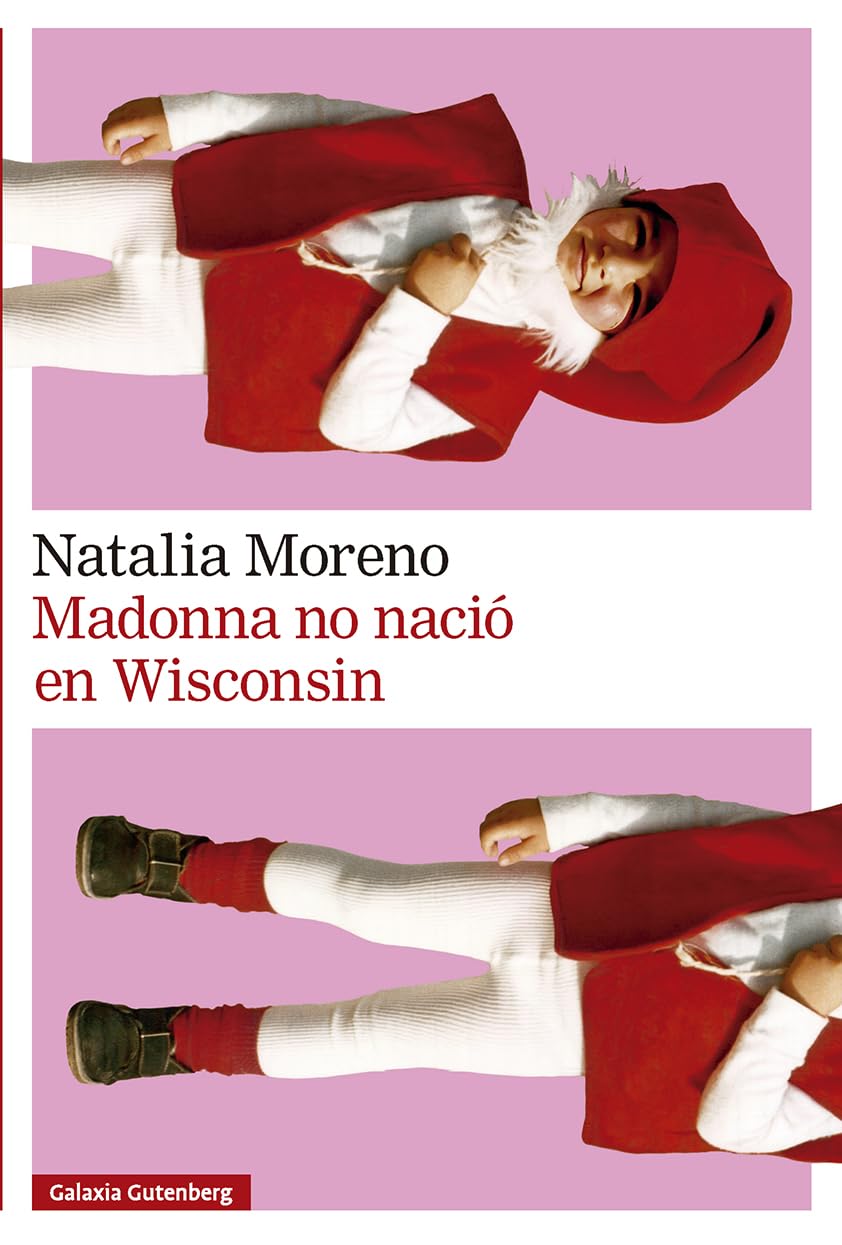 Madonna no nació en Wisconsin (Narrativa) Contemporary literature