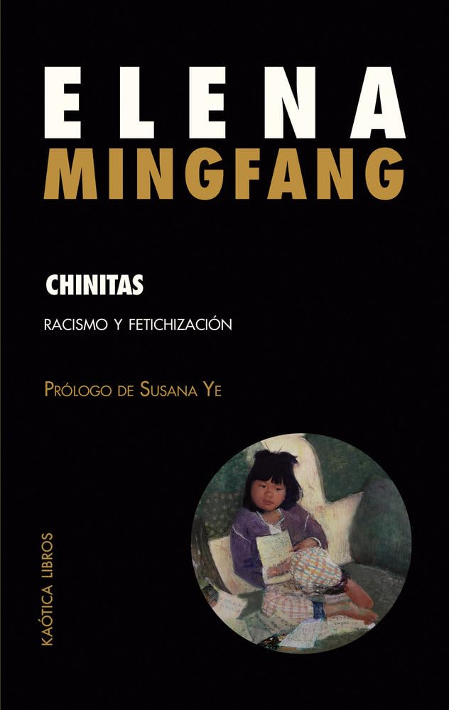 CHINITAS: Racismo y fetichización book