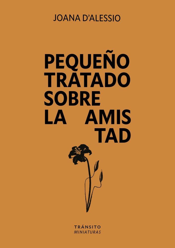 Pequeño tratado sobre la amistad (Miniaturas, Band 2) Books