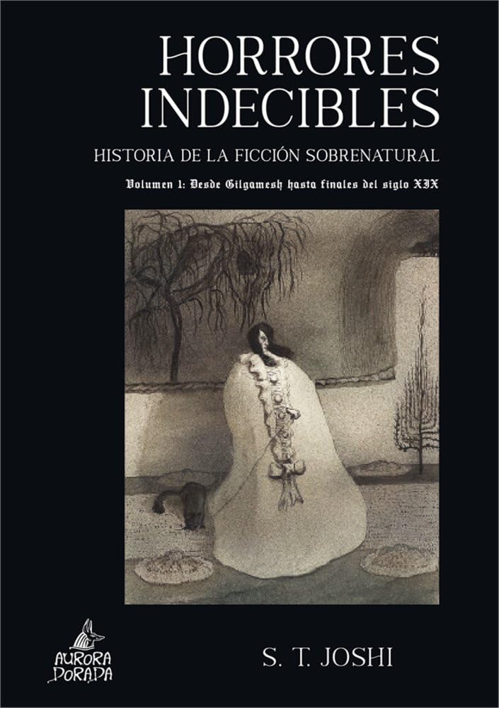 Horrores indecibles Vol. 1: Historia de la ficción sobrenatural book