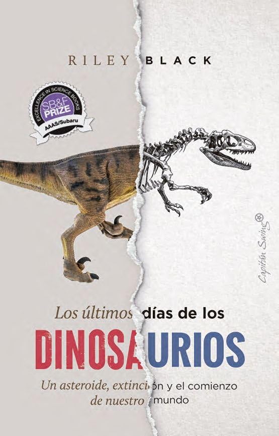 Los últimos días de los dinosaurios: Un asteroide, extinción y el comienzo de nuestro mundo (Ensayo) Leisure, Home & Garden