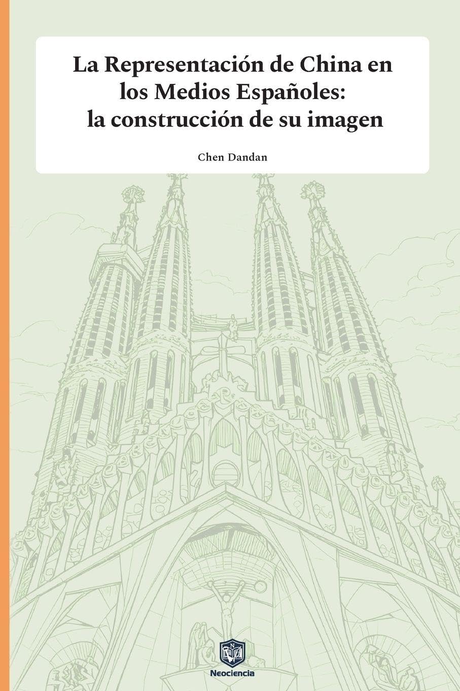 La Representación de China en los Medios Españoles Media & Communication