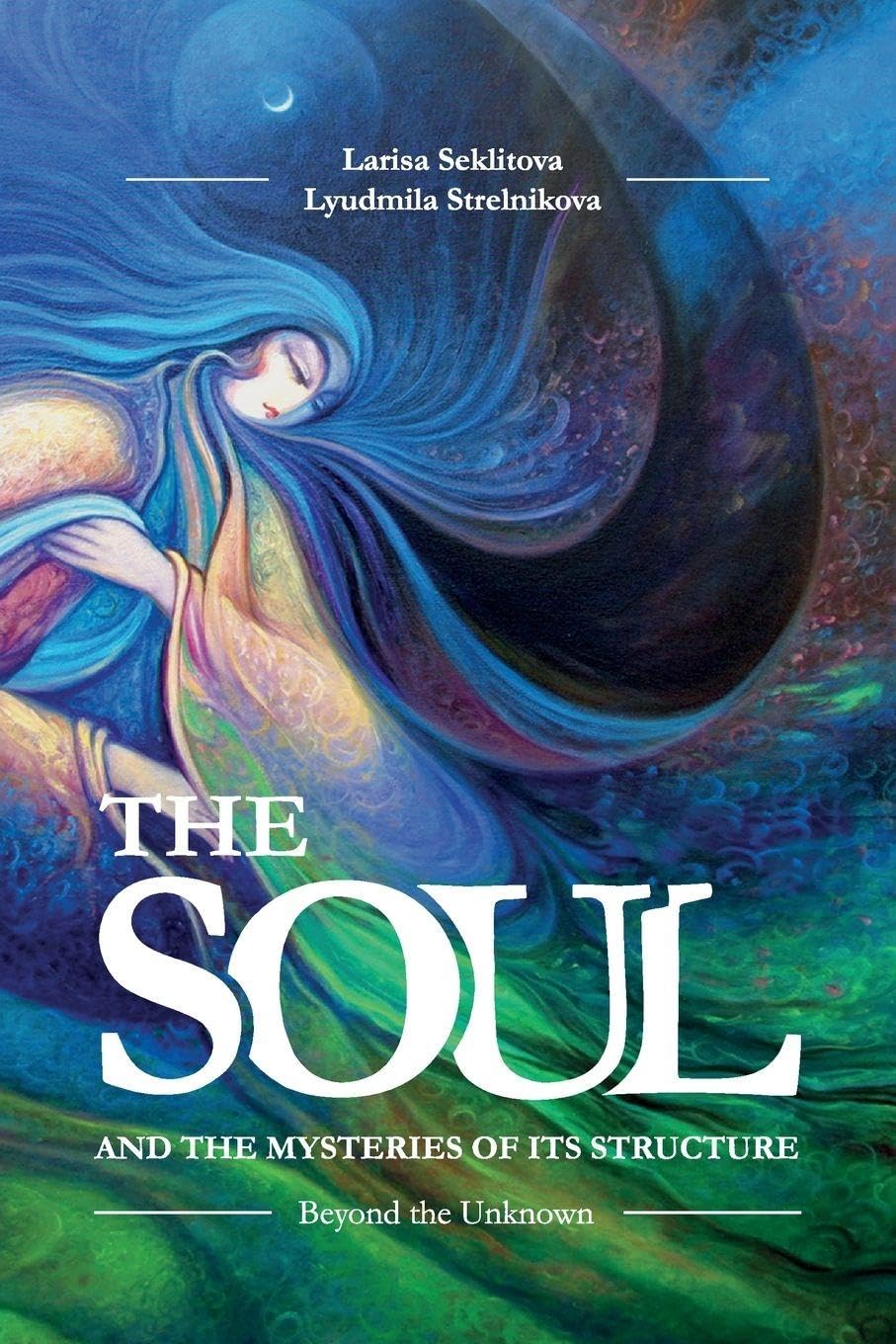 The Soul and the Misteries of Its Structure Philosophy