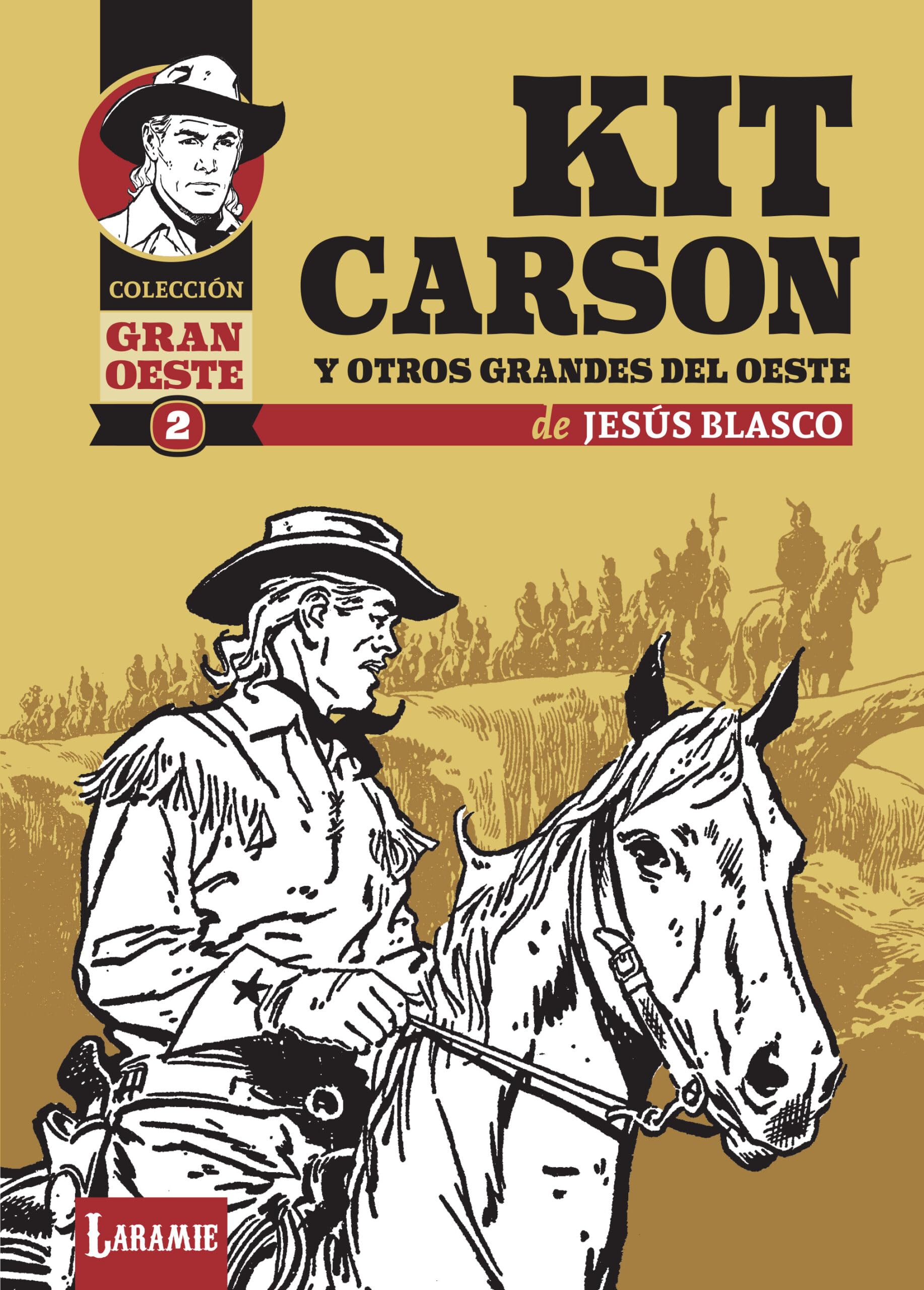 Kit Carson y otros grandes del Oeste book