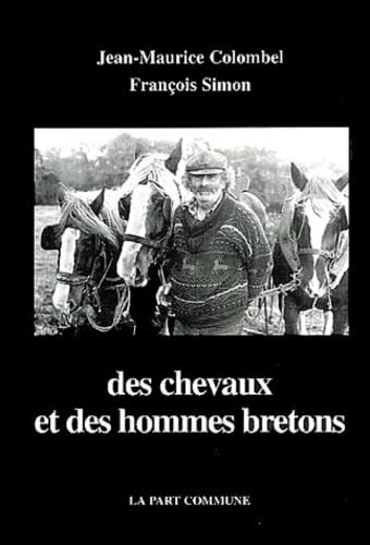 Des chevaux et des hommes bretons book