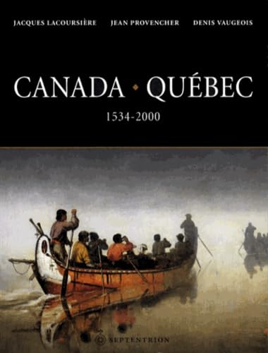 Canada-Québec: Synthèse historique 1534-2000 book