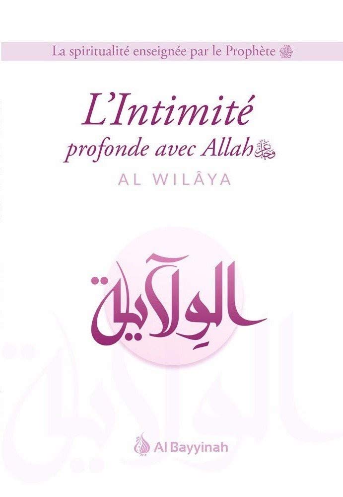 L´intimite profonde avec allah (al-wilaya) Books
