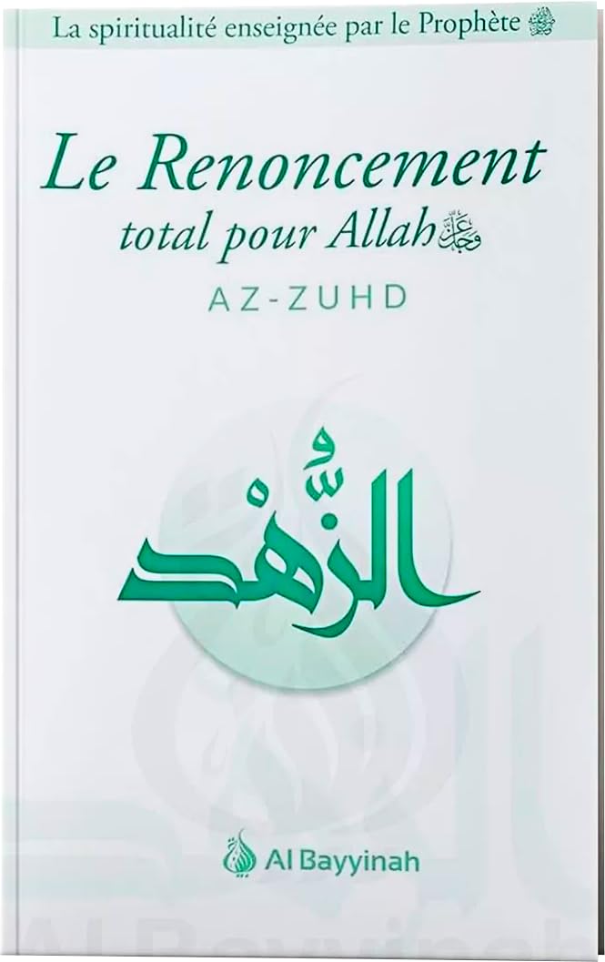 Le renoncement total pour allah (az-zuhd) Books