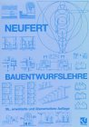 Bauentwurfslehre Ernst Neufert and Peter Neufert Architecture