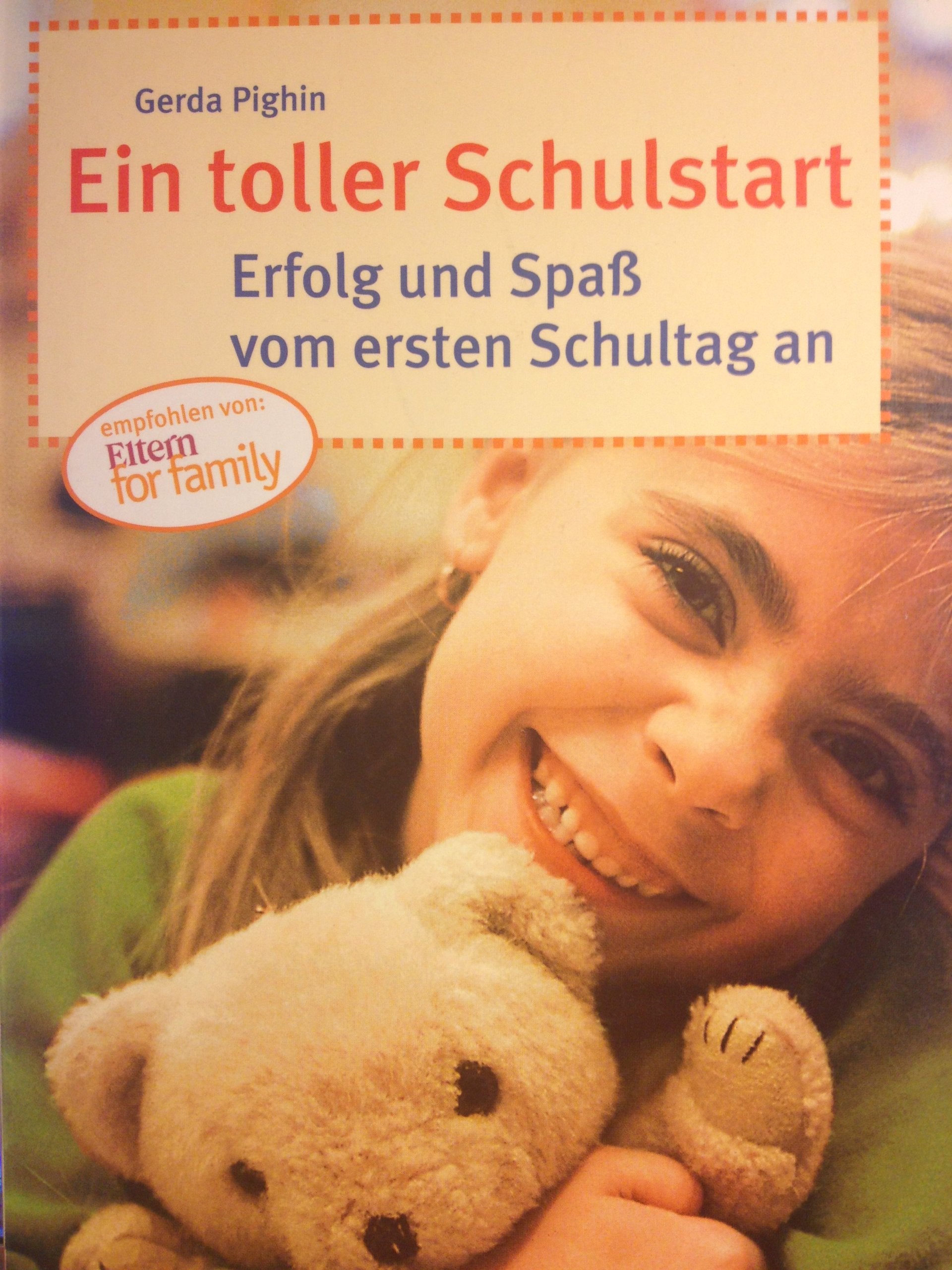Ein toller Schulstart - Erfolg und Spaß vom ersten Schultag an Books