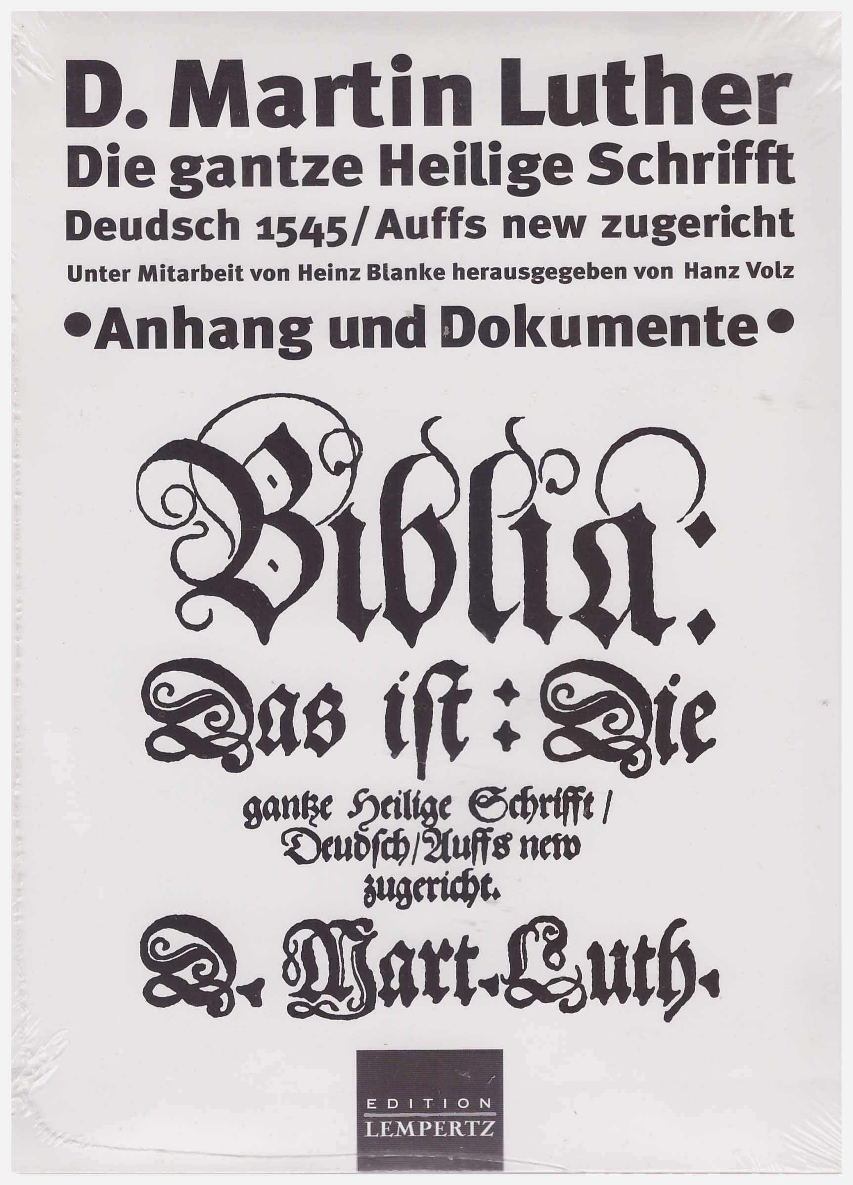 Die gantze heilige Schhrift von 1545 in Deutsch. Anhang und Dokumente. Books