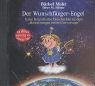 Der Wunschfänger-Engel. Eine himmlische Geschichte zu den "Bestellungen beim Universum" Natural Sciences